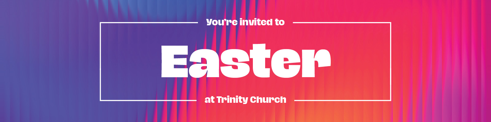 Gathering This Easter Across The Trinity Network | Trinity Network